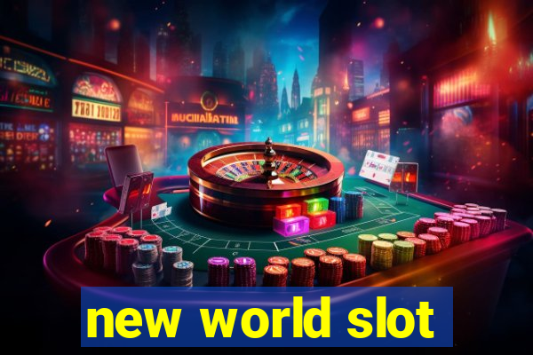 new world slot