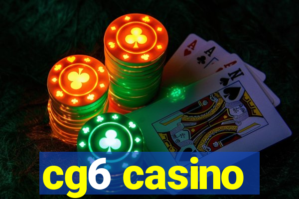 cg6 casino