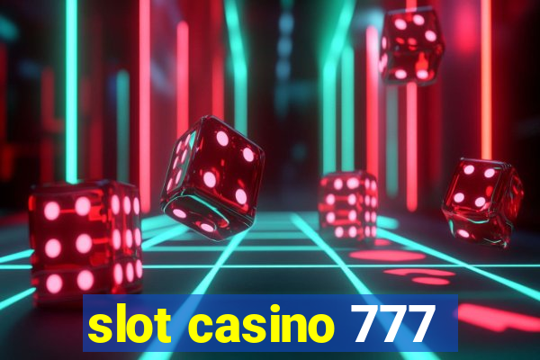 slot casino 777