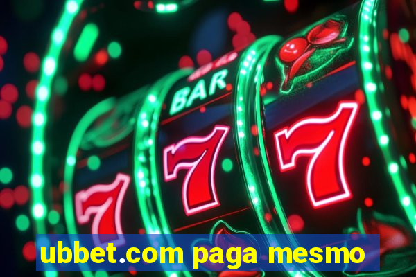 ubbet.com paga mesmo