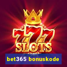 bet365 bonuskode