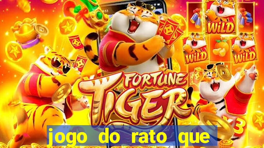 jogo do rato que ganha dinheiro