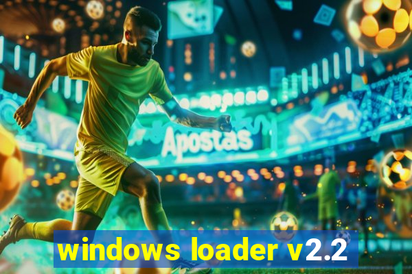 windows loader v2.2