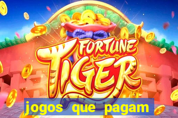 jogos que pagam para ser jogados