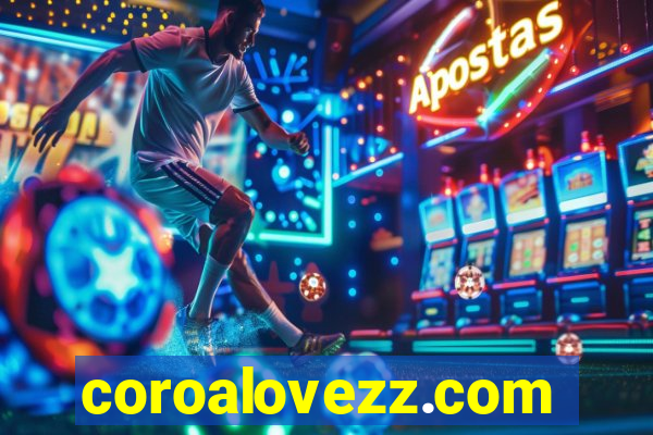 coroalovezz.com