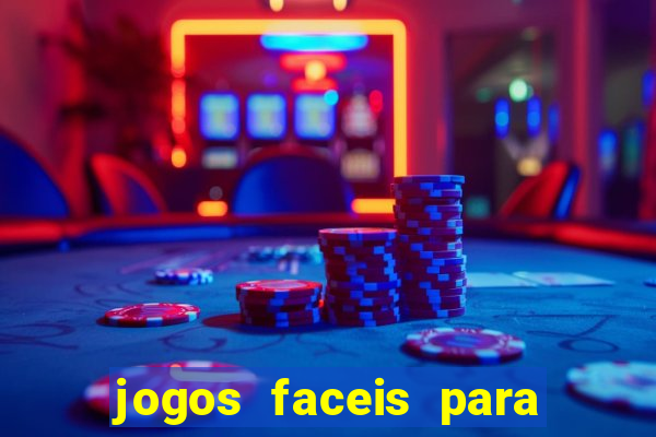 jogos faceis para ganhar dinheiro