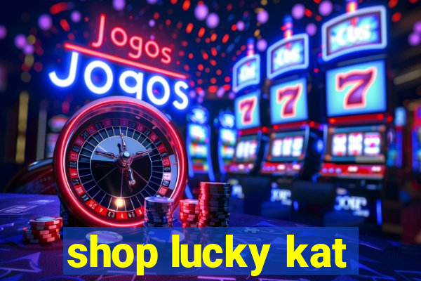 shop lucky kat