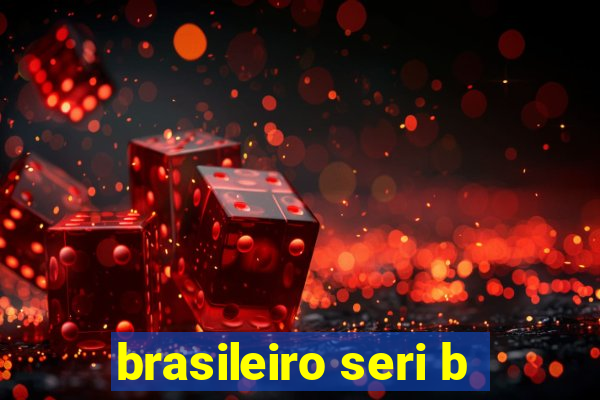 brasileiro seri b