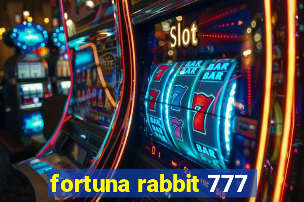 fortuna rabbit 777