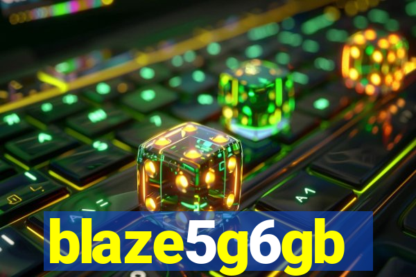 blaze5g6gb