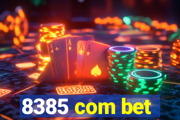 8385 com bet