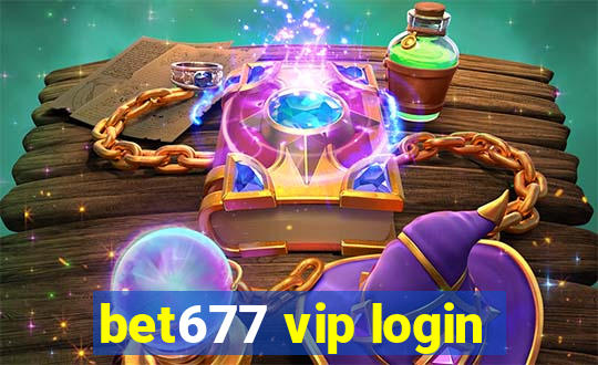 bet677 vip login