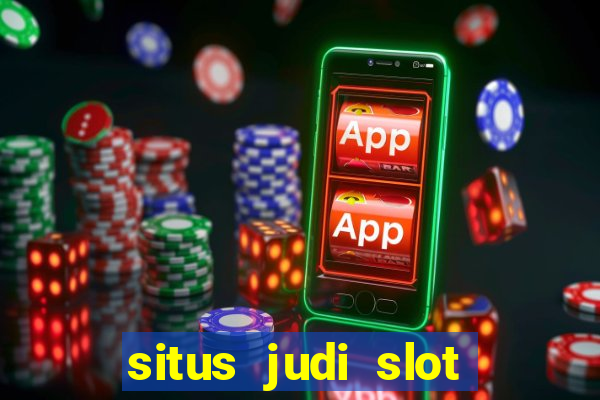 situs judi slot online tergacor