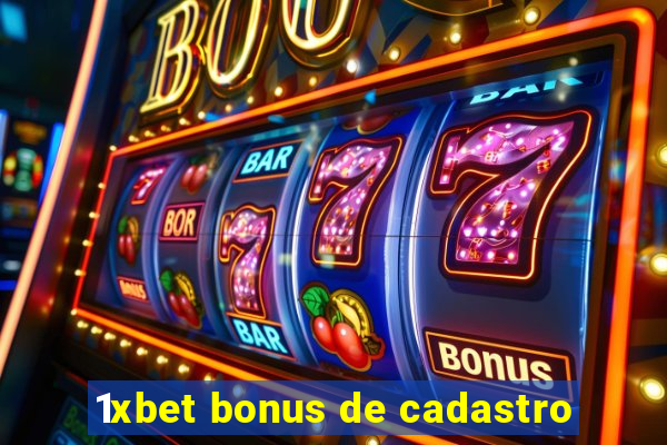 1xbet bonus de cadastro