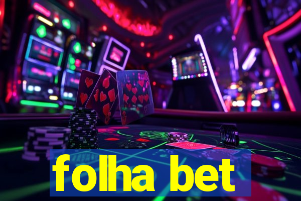 folha bet