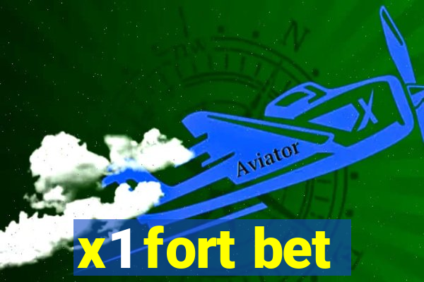 x1 fort bet