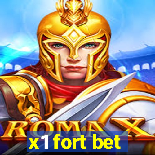 x1 fort bet