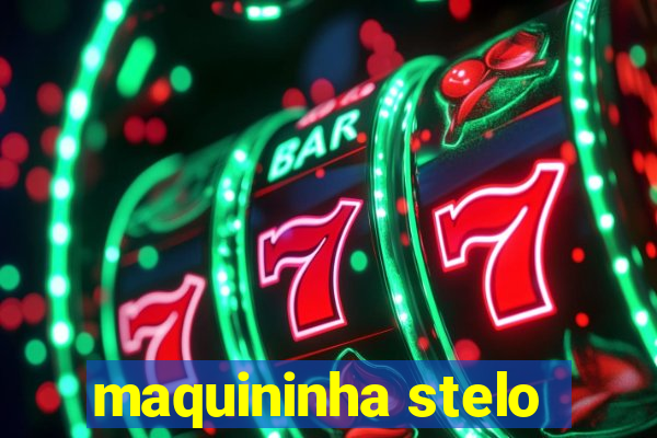 maquininha stelo