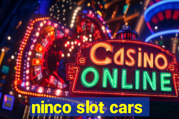 ninco slot cars