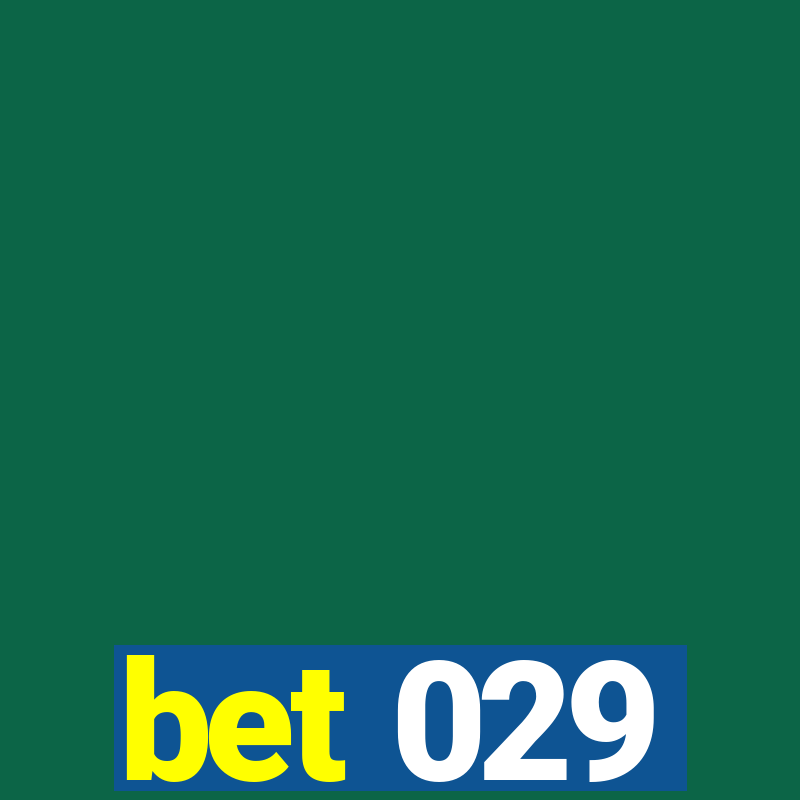 bet 029