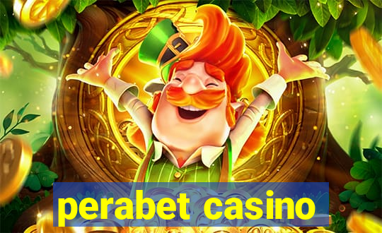 perabet casino