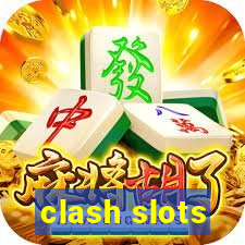 clash slots