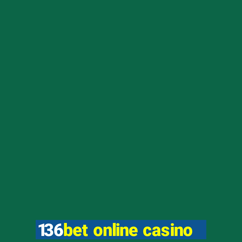 136bet online casino