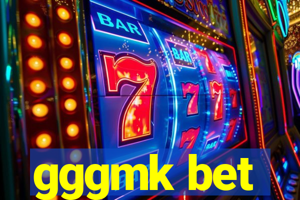 gggmk bet