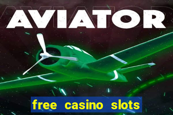 free casino slots no downloads