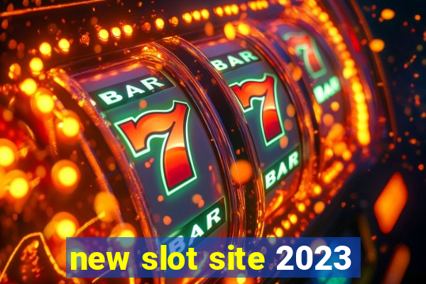 new slot site 2023