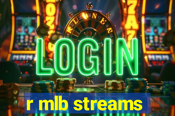 r mlb streams