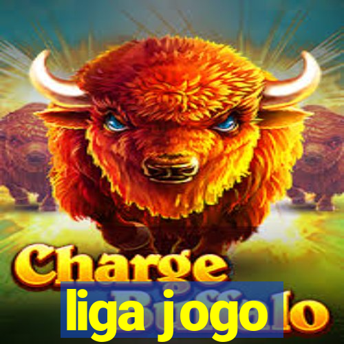 liga jogo