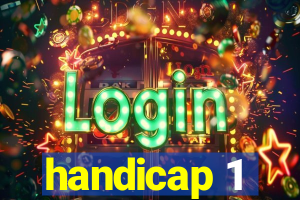 handicap 1