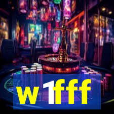 w1fff