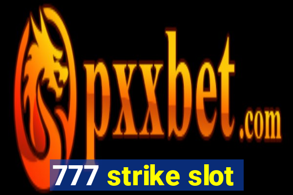 777 strike slot