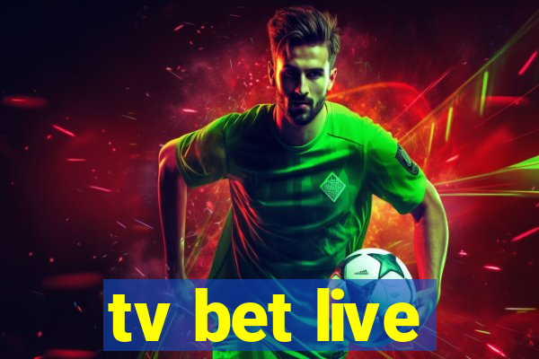 tv bet live