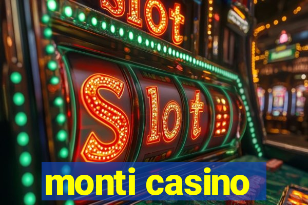 monti casino