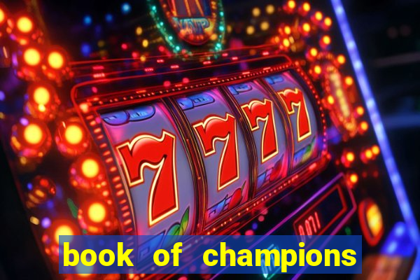 book of champions world glory slot free play