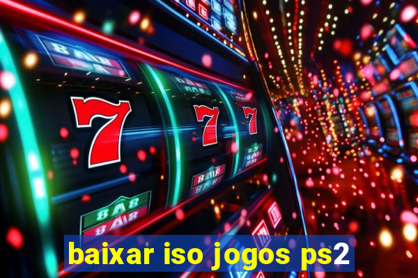 baixar iso jogos ps2