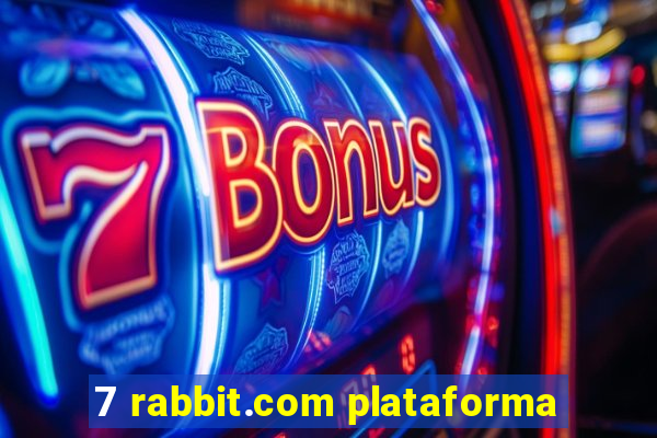 7 rabbit.com plataforma