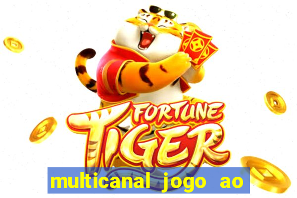 multicanal jogo ao vivo hd