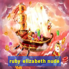 ruby elizabeth nude