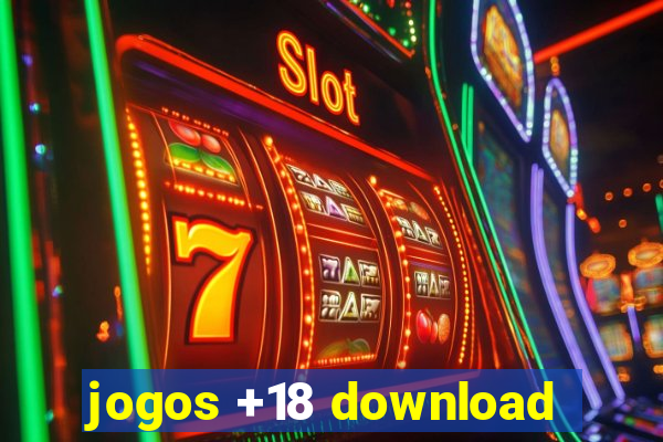 jogos +18 download