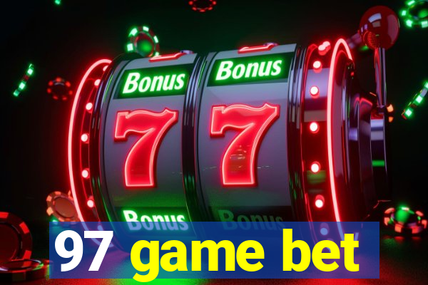 97 game bet