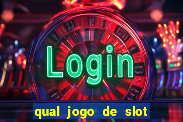 qual jogo de slot paga mais