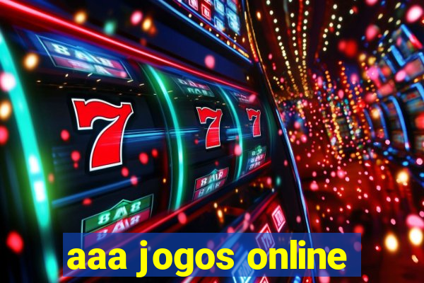 aaa jogos online