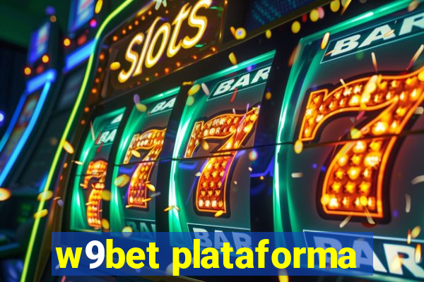 w9bet plataforma