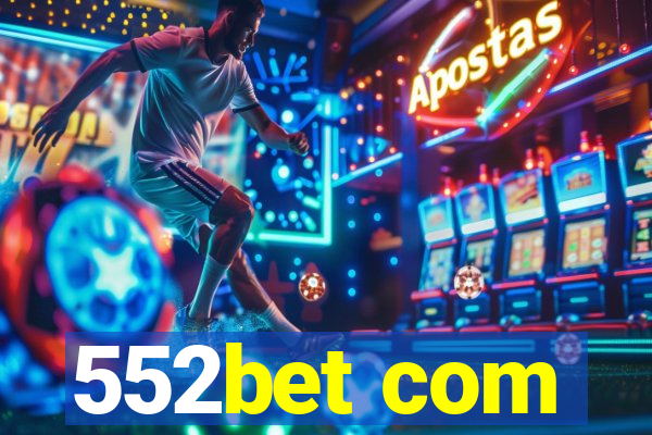 552bet com