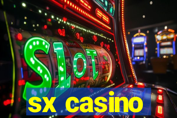 sx casino