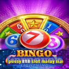 pussy888 slot malaysia